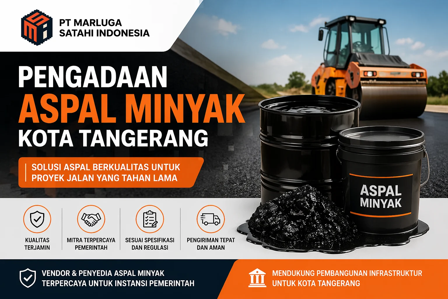 Pengadaan Aspal Minyak Kota Tangerang oleh PT Marluga Satahi Indonesia untuk proyek jalan pemerintah