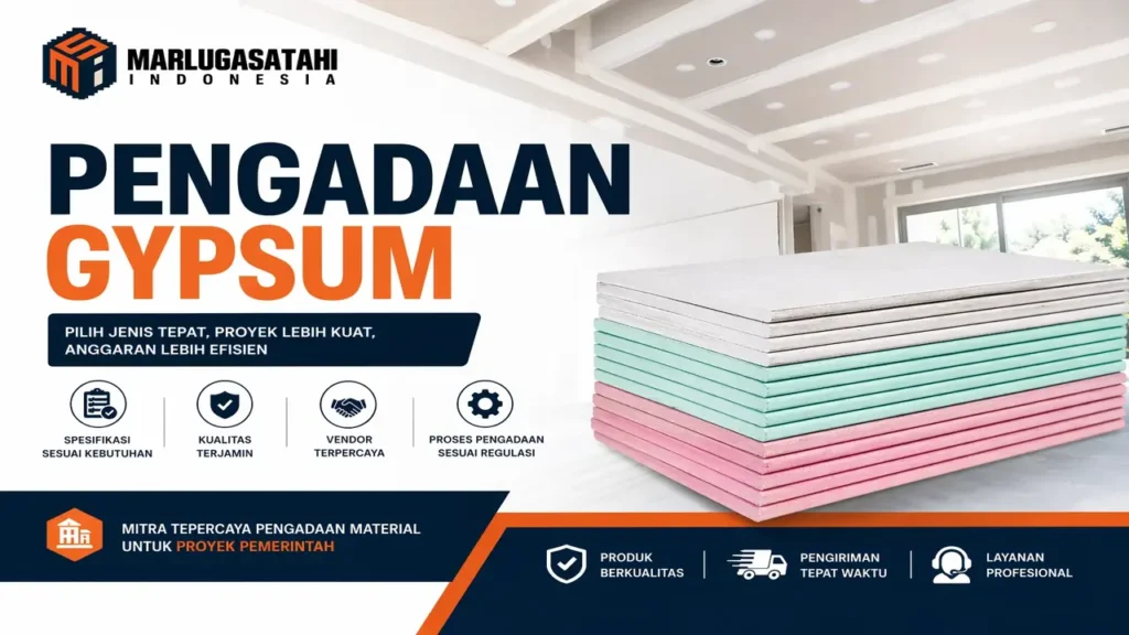 Ilustrasi pengadaan gypsum untuk kebutuhan konstruksi dan pengadaan pemerintah
