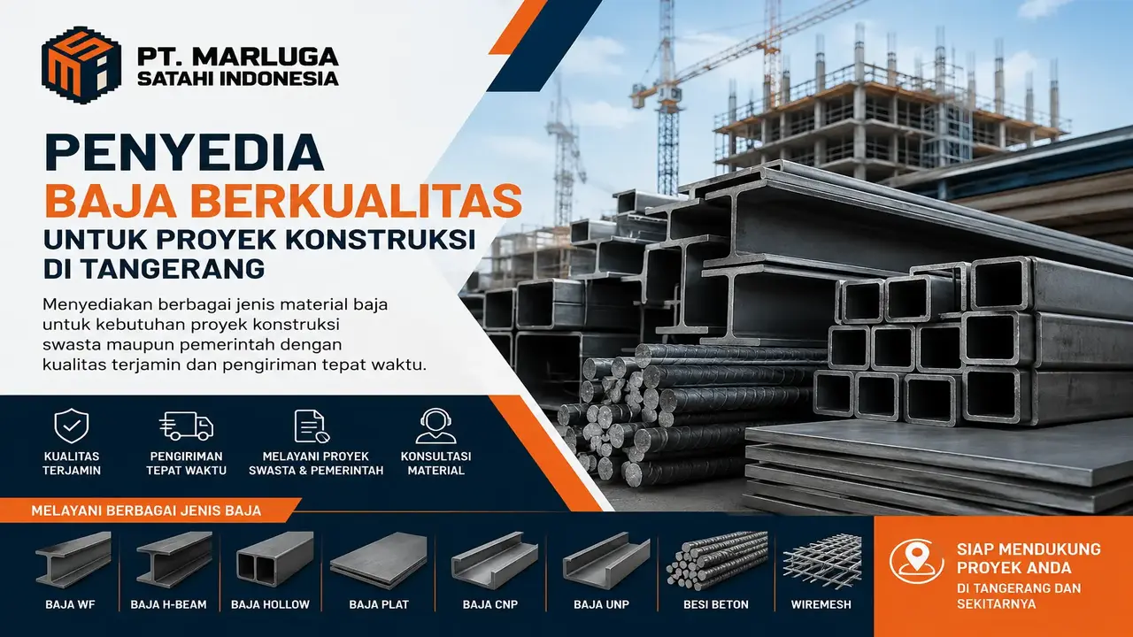penyedia baja berkualitas Tangerang untuk proyek konstruksi