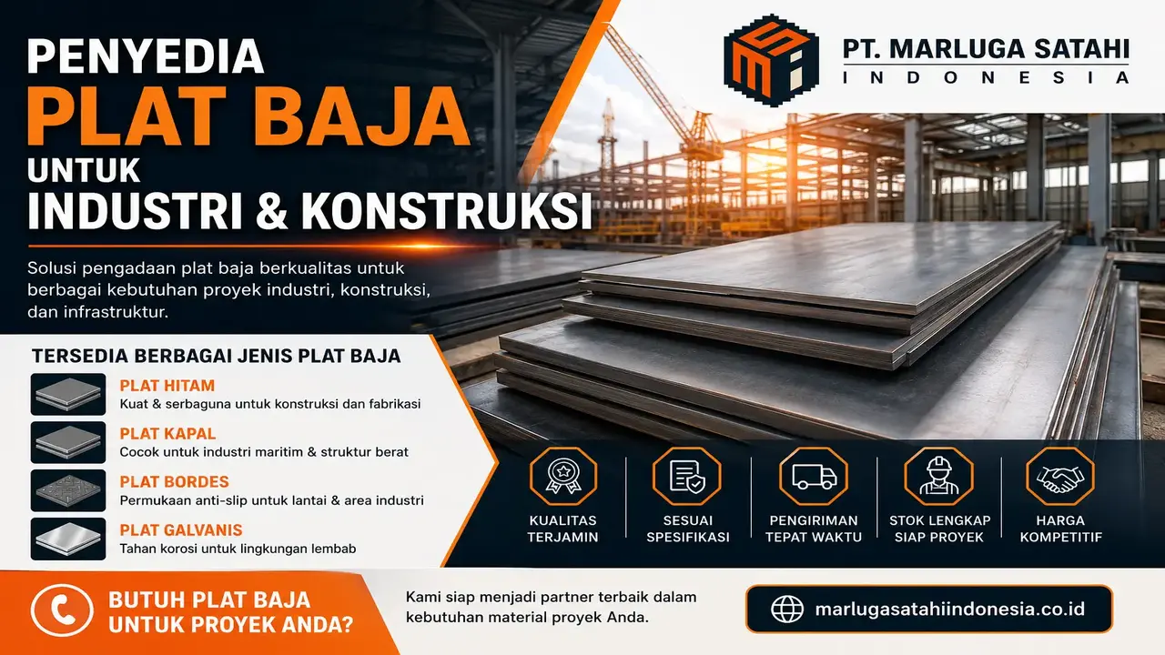 Penyedia plat baja untuk industri konstruksi oleh PT. Marluga Satahi Indonesia