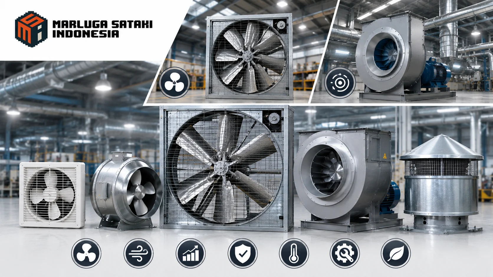 Beragam exhaust fan industri ditampilkan bersama dokumen perencanaan ventilasi pabrik untuk mendukung sirkulasi udara yang efisien.