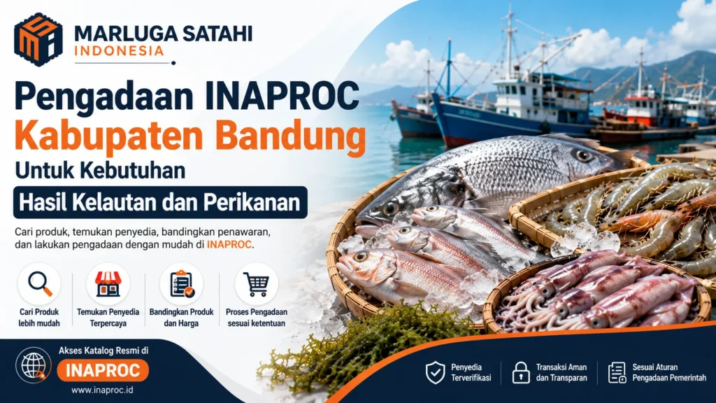 Ilustrasi Pengadaan Inaproc Kabupaten Bandung dengan produk hasil kelautan dan perikanan dari penyedia terdaftar