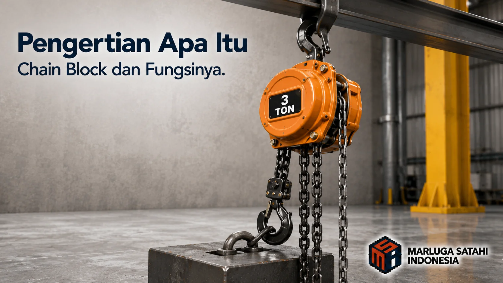 Banner chain block industri dengan alat pengangkat manual berbasis rantai untuk kebutuhan pengangkatan beban berat di area industri.