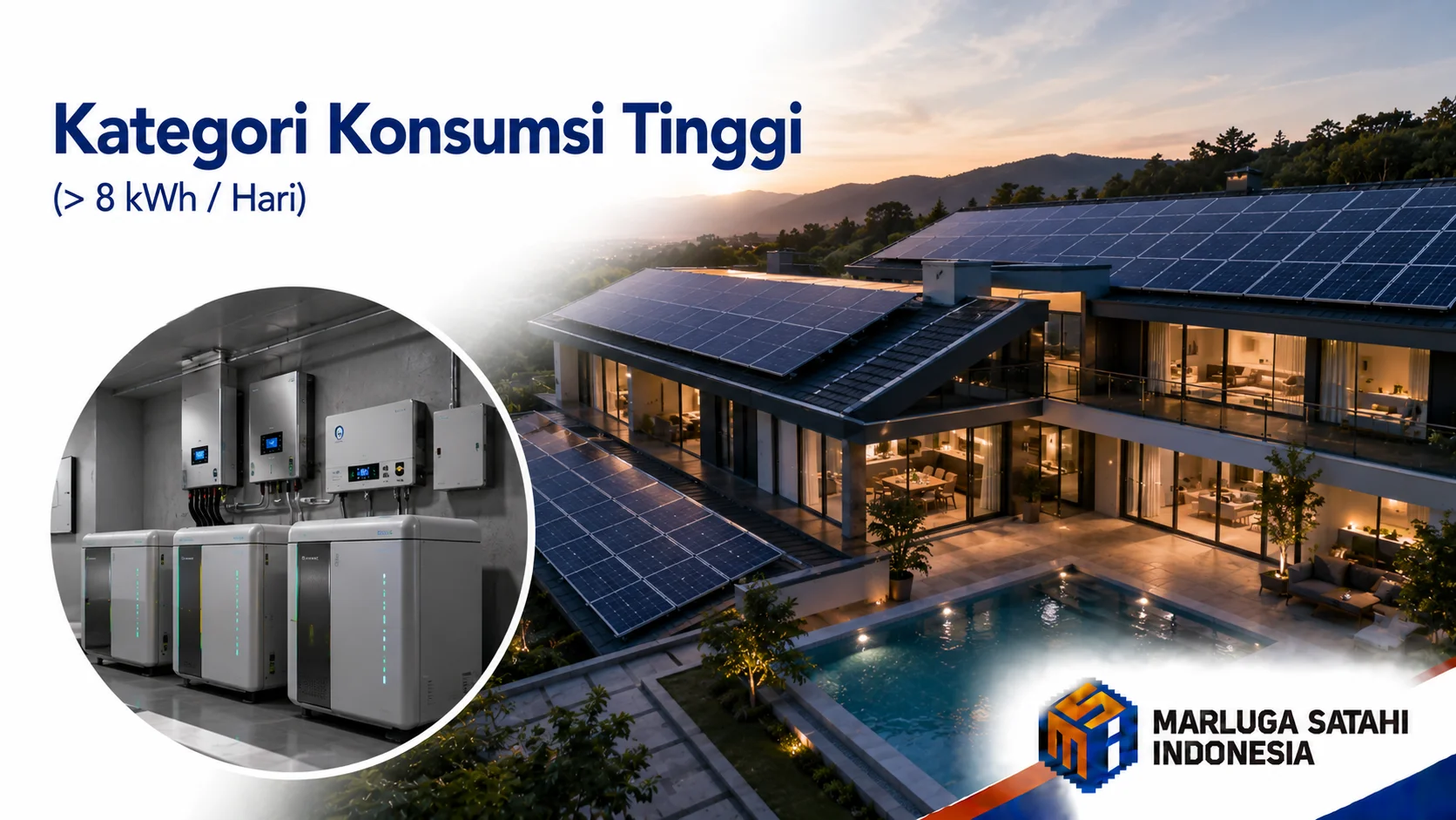 Harga pengeluaran panel surya untuk rumah mewah dengan konsumsi daya tinggi menuntut investasi sistem berskala masif.