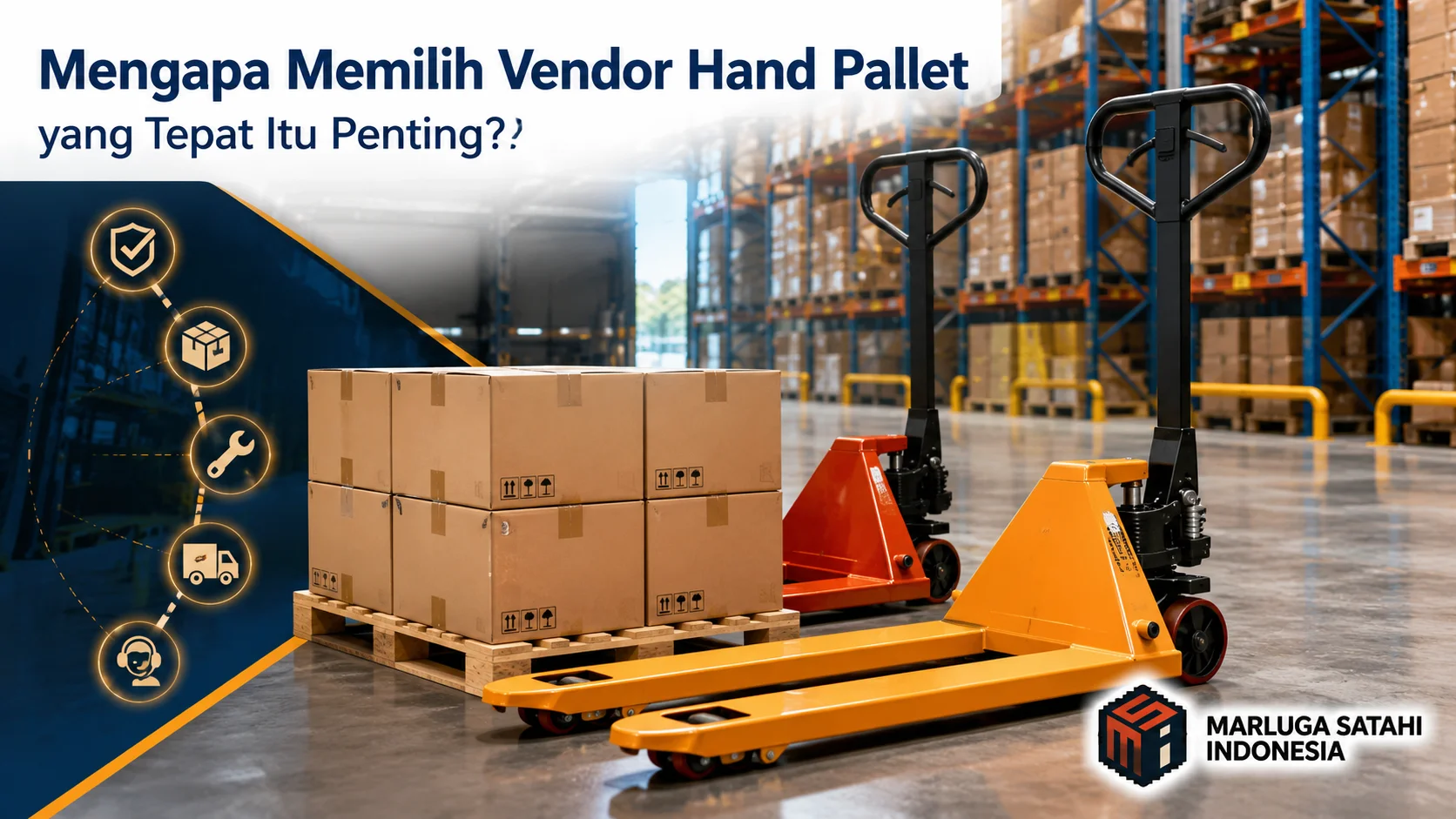 Banner gudang modern yang menampilkan hand pallet sebagai alat material handling untuk memindahkan pallet barang, dengan latar area penyimpanan industri dan rak gudang, menggambarkan pentingnya memilih vendor hand pallet yang tepat.