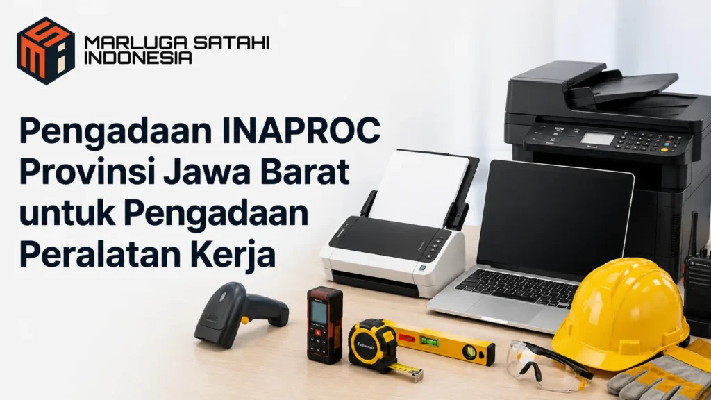 Pengadaan INAPROC Provinsi Jawa Barat untuk pengadaan peralatan kerja instansi pemerintah.