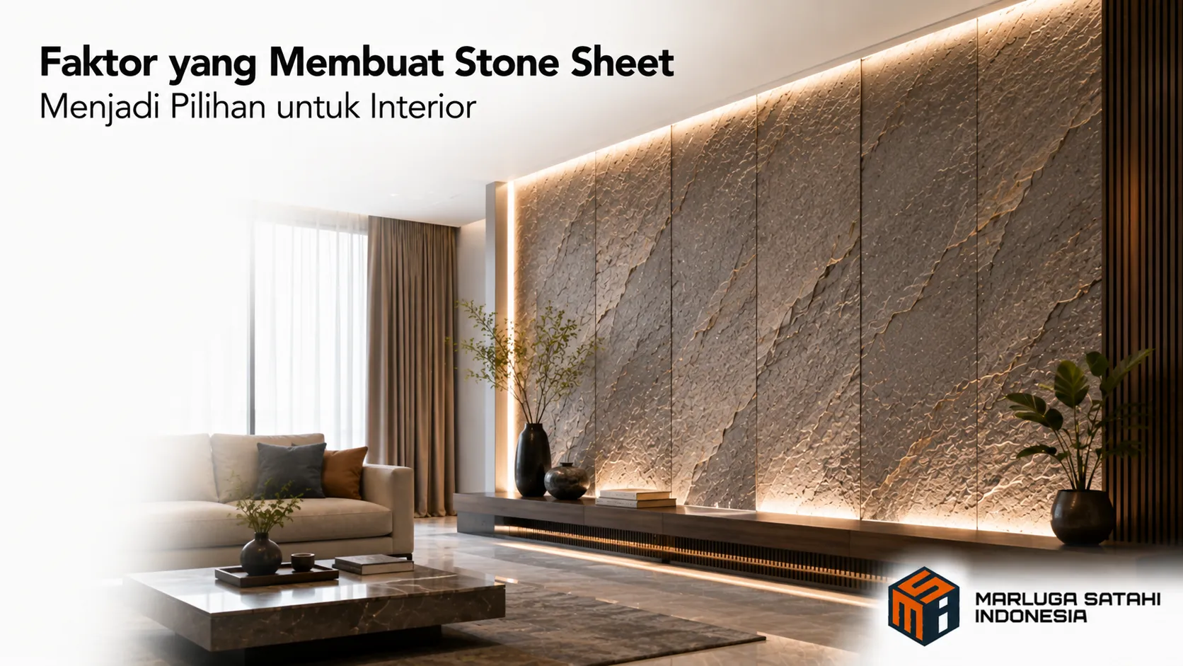 Stone sheet dinding dengan tekstur batu alam menghadirkan tampilan interior yang modern, elegan, dan berkelas.