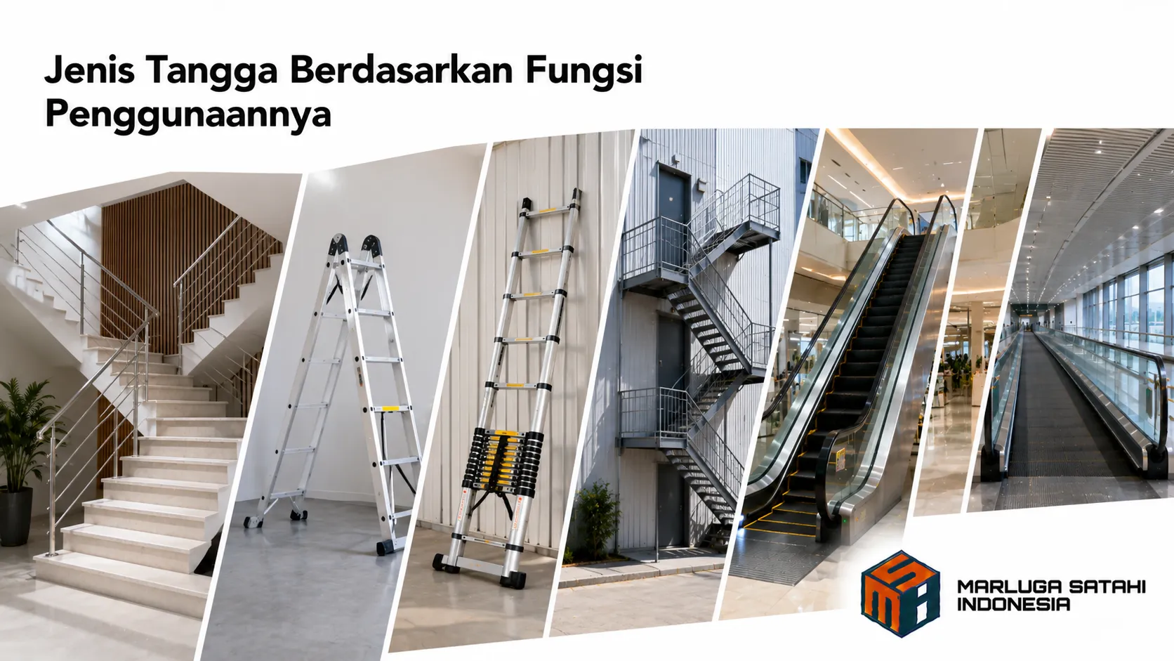 Beragam jenis tangga berdasarkan fungsi penggunaan pada bangunan dan fasilitas modern.
