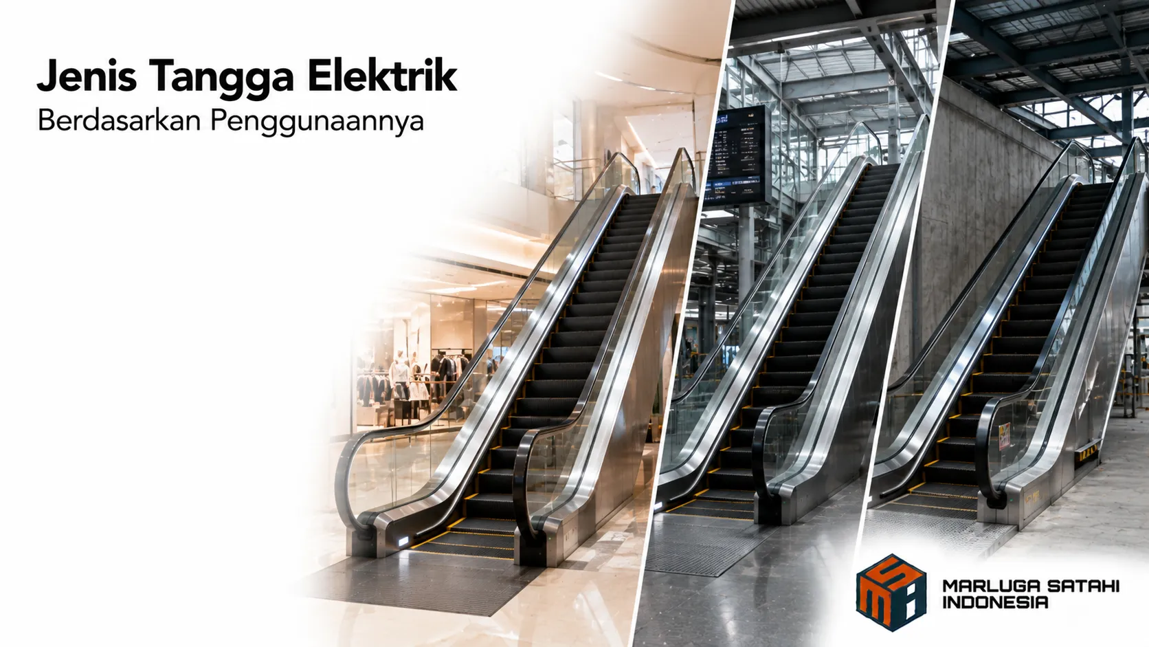 Beragam jenis tangga elektrik pada bangunan modern yang dirancang sesuai kebutuhan penggunaan.