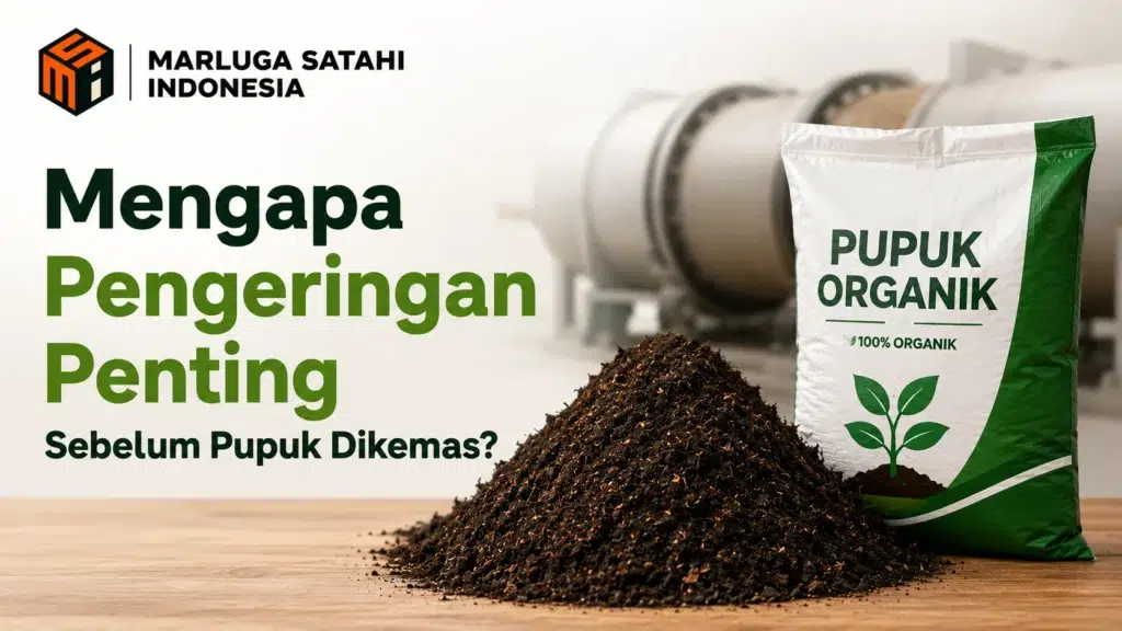 Vendor alat berat dinas PUPR untuk mendukung proses pengeringan pupuk organik sebelum dikemas