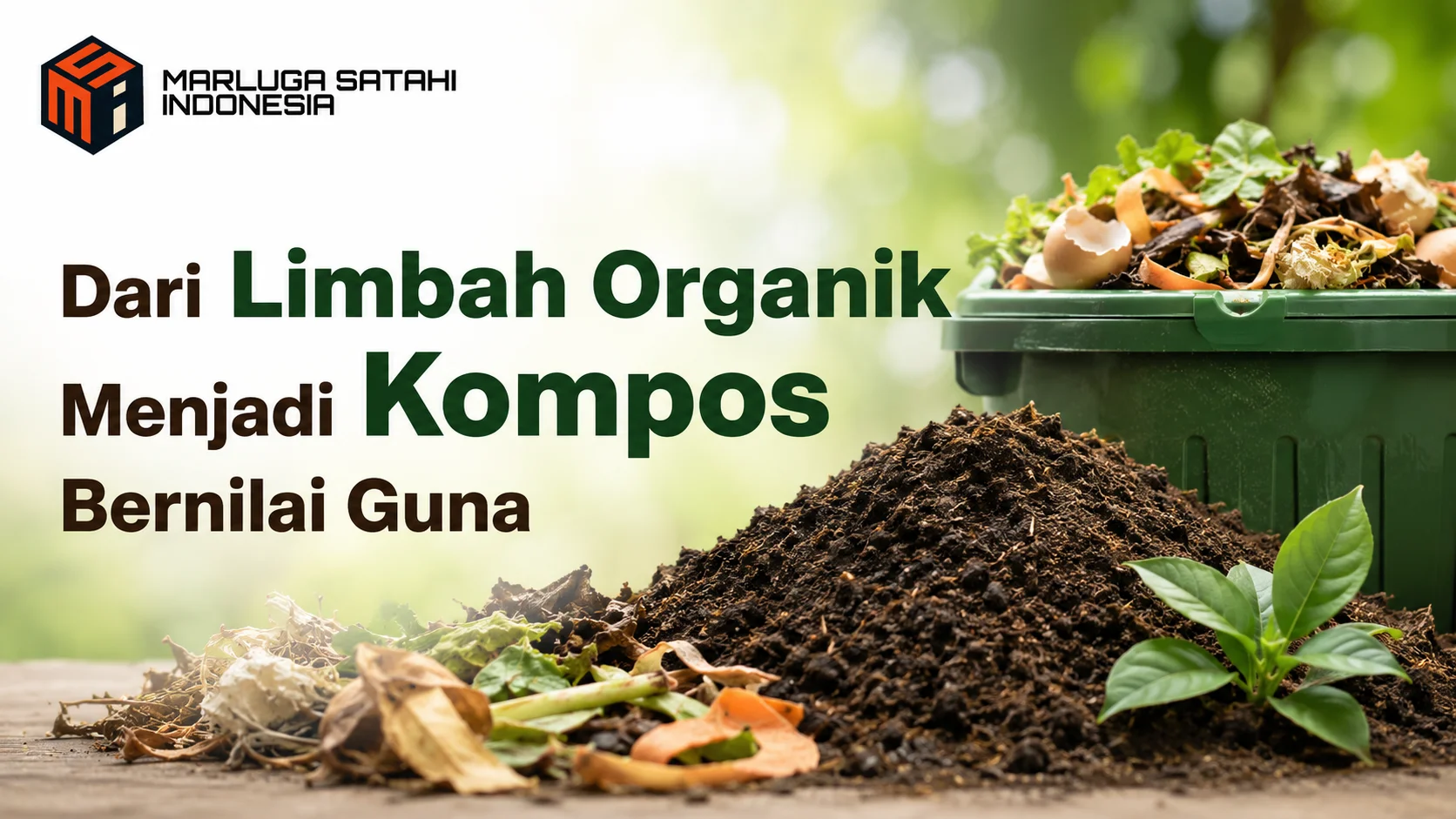 Perusahaan pengadaan barang dan jasa untuk kebutuhan kompos dari limbah organik