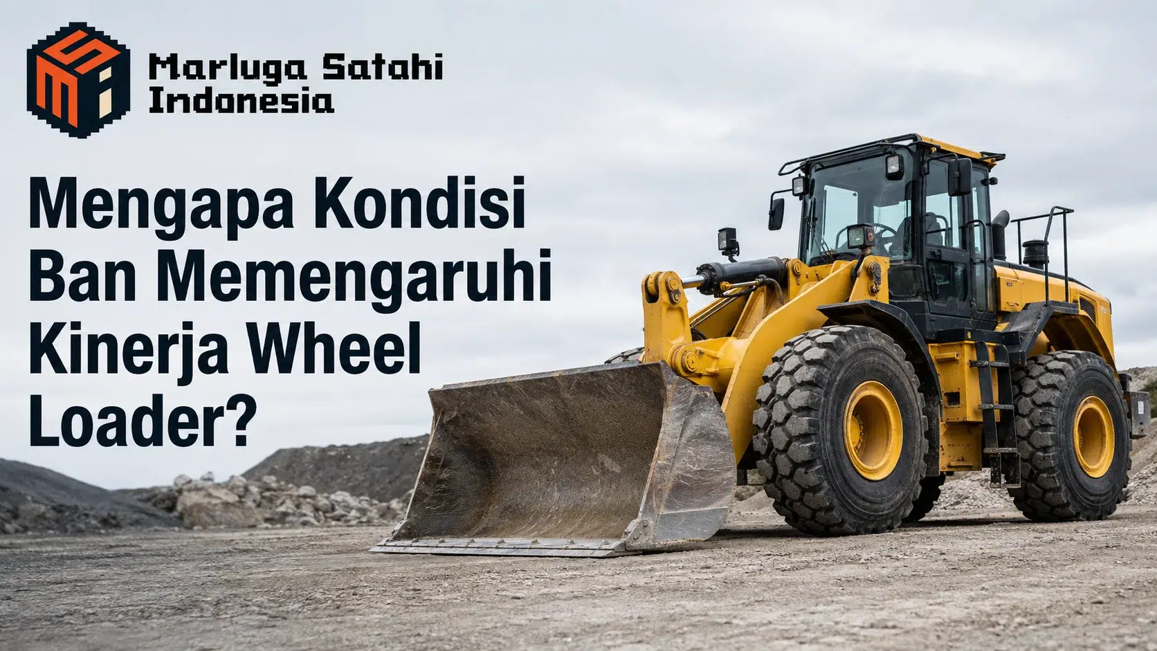 Perusahaan pengadaan barang dan jasa untuk kebutuhan wheel loader