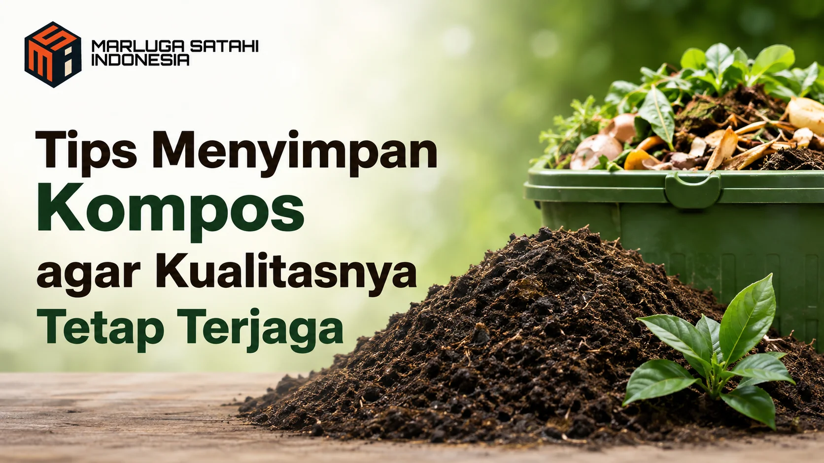 Vendor pengadaan material Tangerang untuk kebutuhan kompos yang tersimpan dengan baik