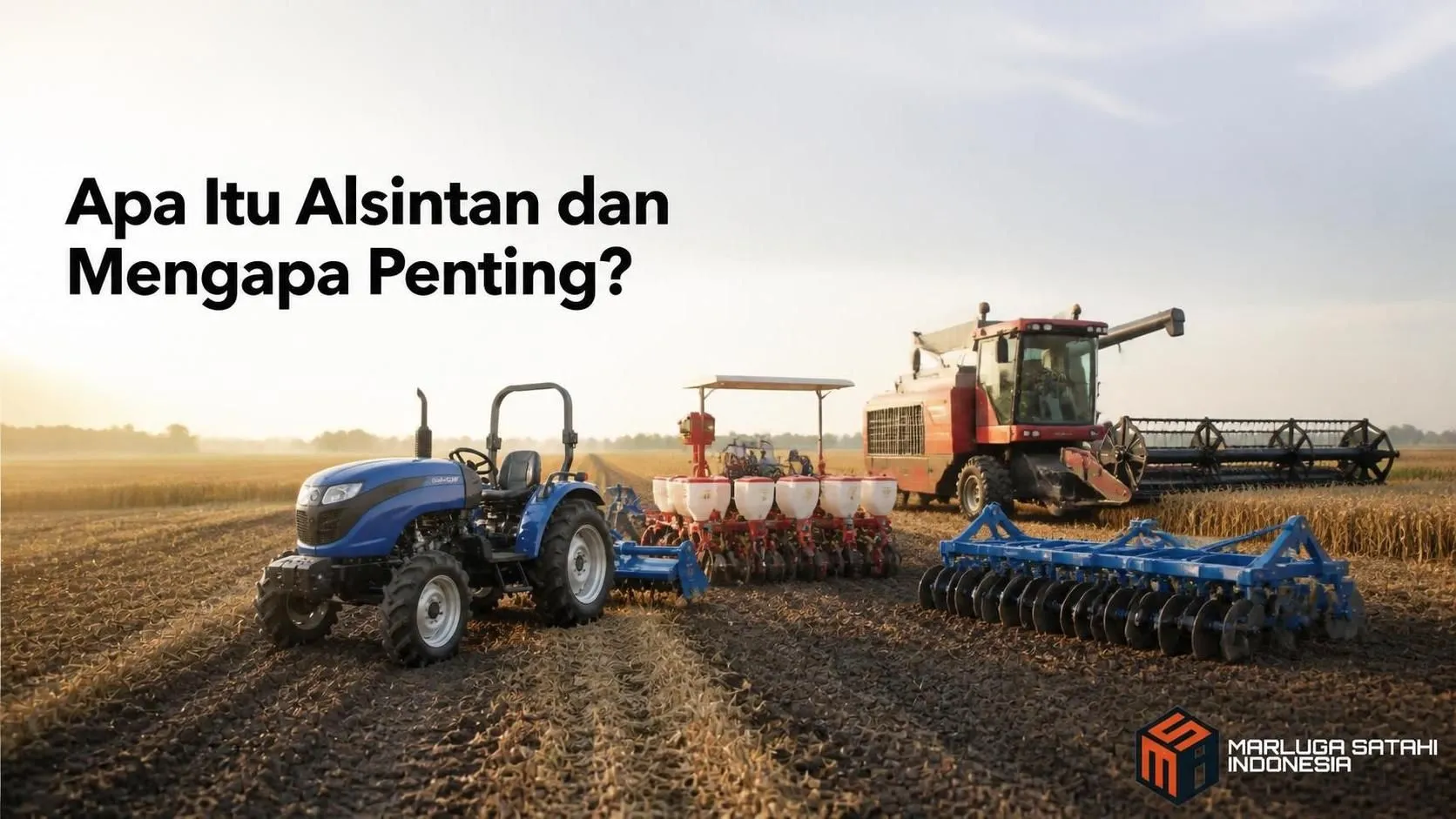 Apa Itu Alsintan dan Mengapa Penting?