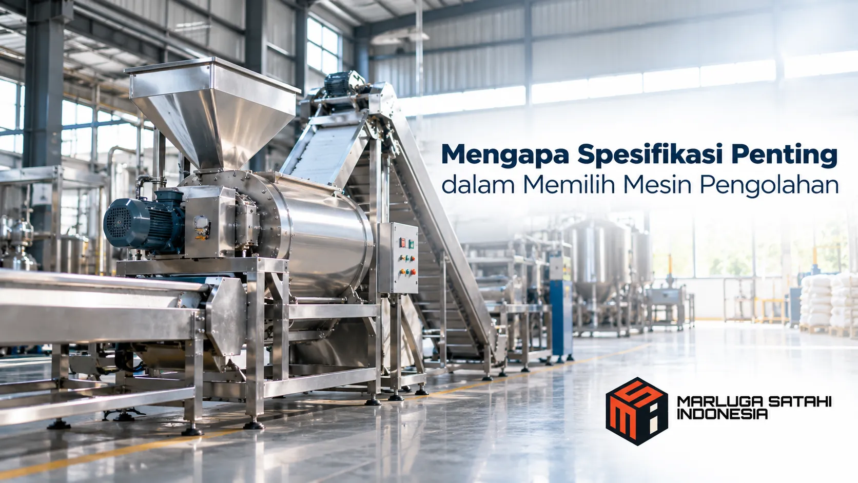 Spesifikasi mesin pengolahan yang perlu dipahami sebelum menentukan unit